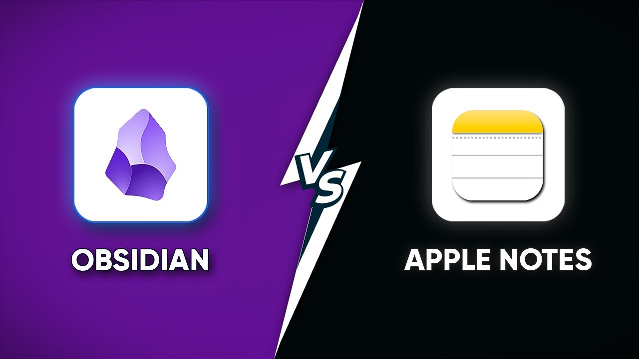 Apple Notes vs. Obsidian: The Simplicity vs. Power Debate